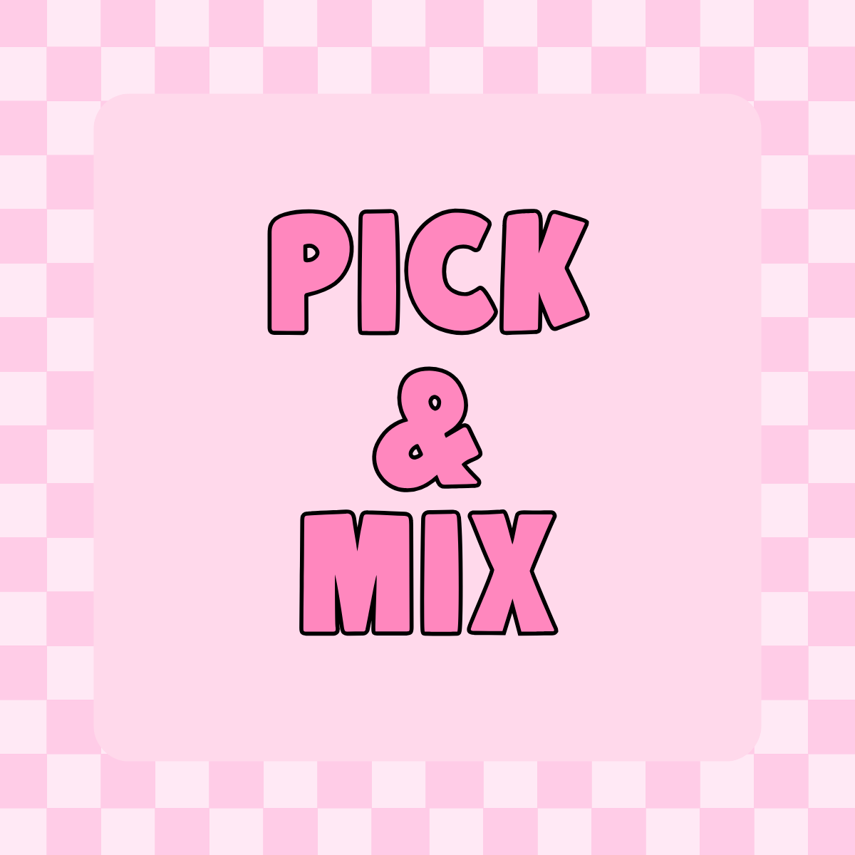 Pick & Mix