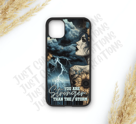 You Are Stronger Than The Storm Phone Case