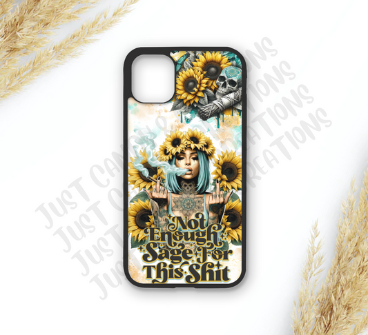 Not Enough Sage Phone Case